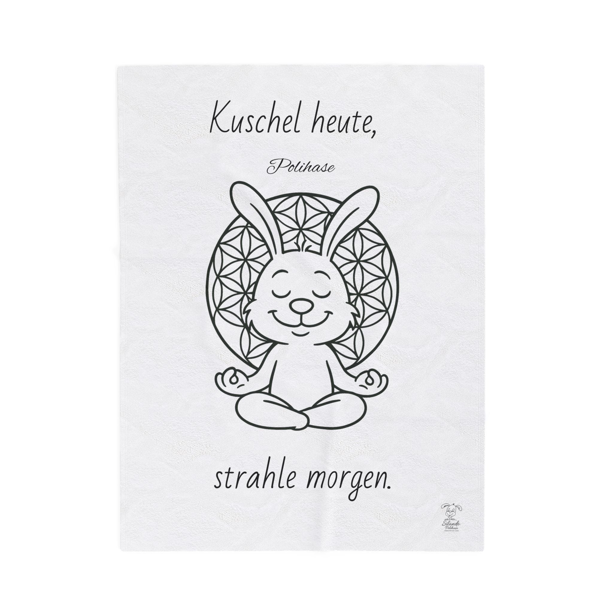 Plüschdecke zum Kuscheln oder für Meditation, ZEN Polihase, Kuschel heute, strahle Morgen