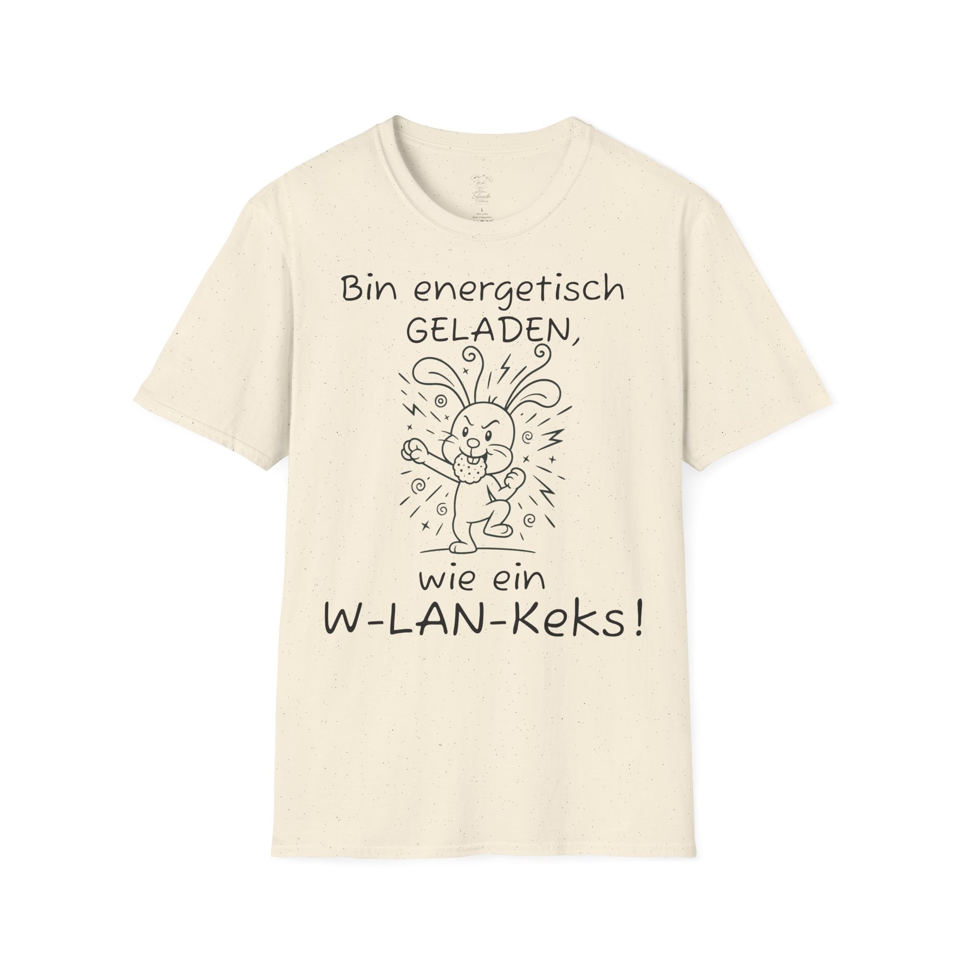 Unisex T-Shirt Polihase, bin geladen wie ein W-LAN Keks, für Sie und Ihn