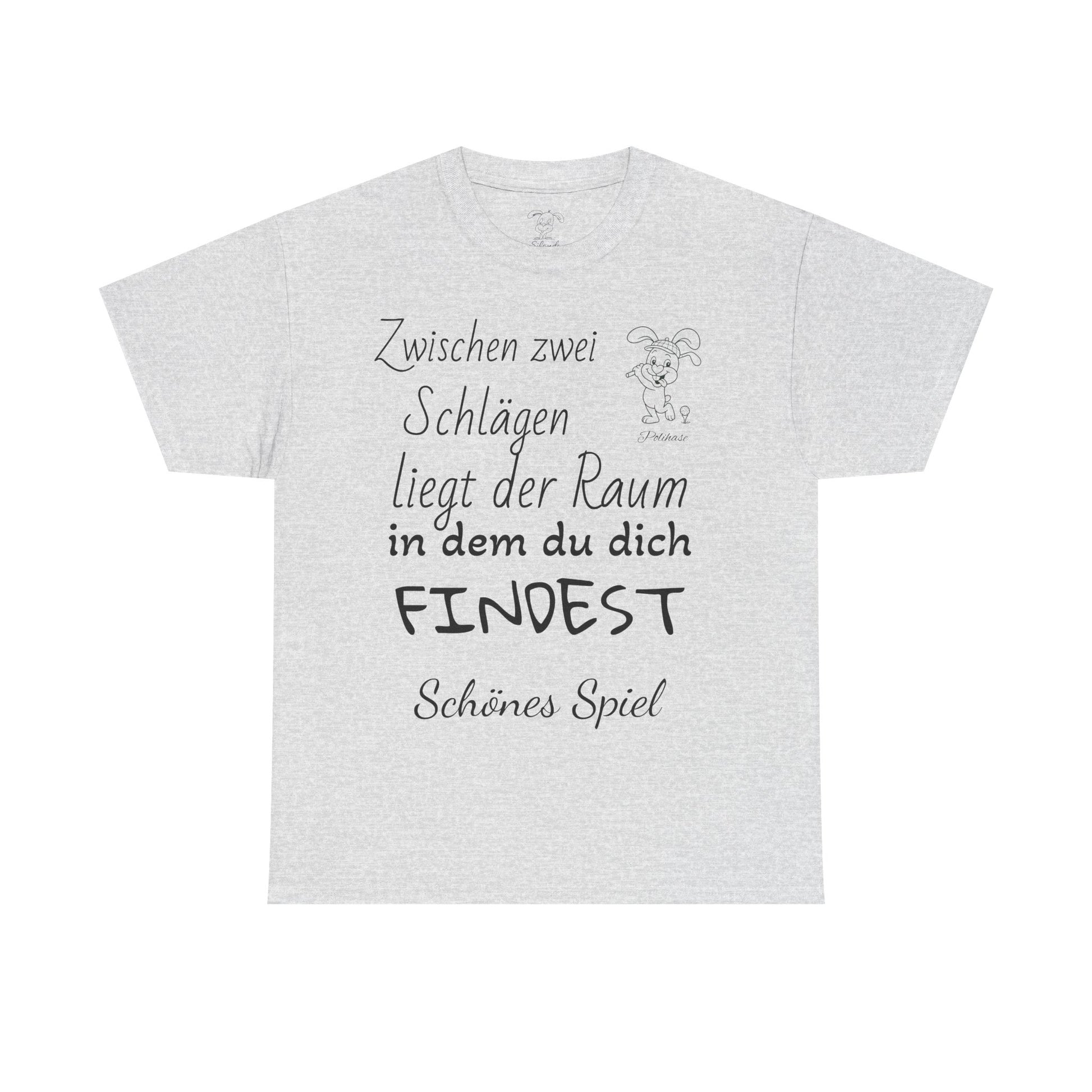 Baumwoll-T-Shirt, Polihase Golfer Shirt, zwischen zwei Schlägen, Motivierend und Inspirierend für Sie und Ihn
