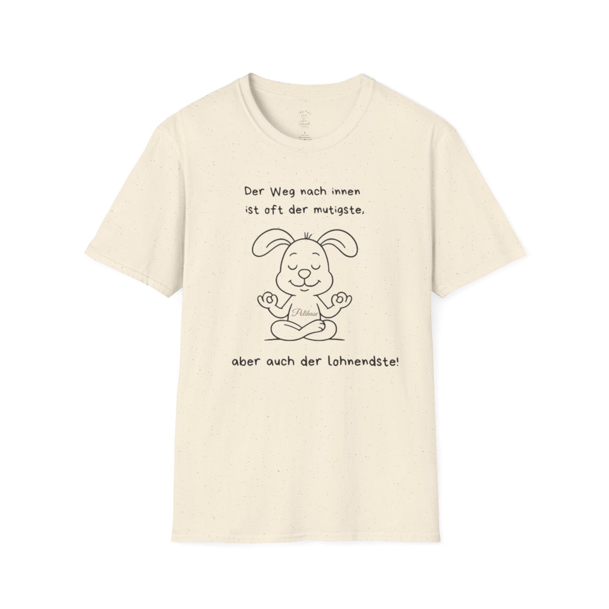 Unisex T-Shirt, Polihase der Innere Weg ist der lohnenste,