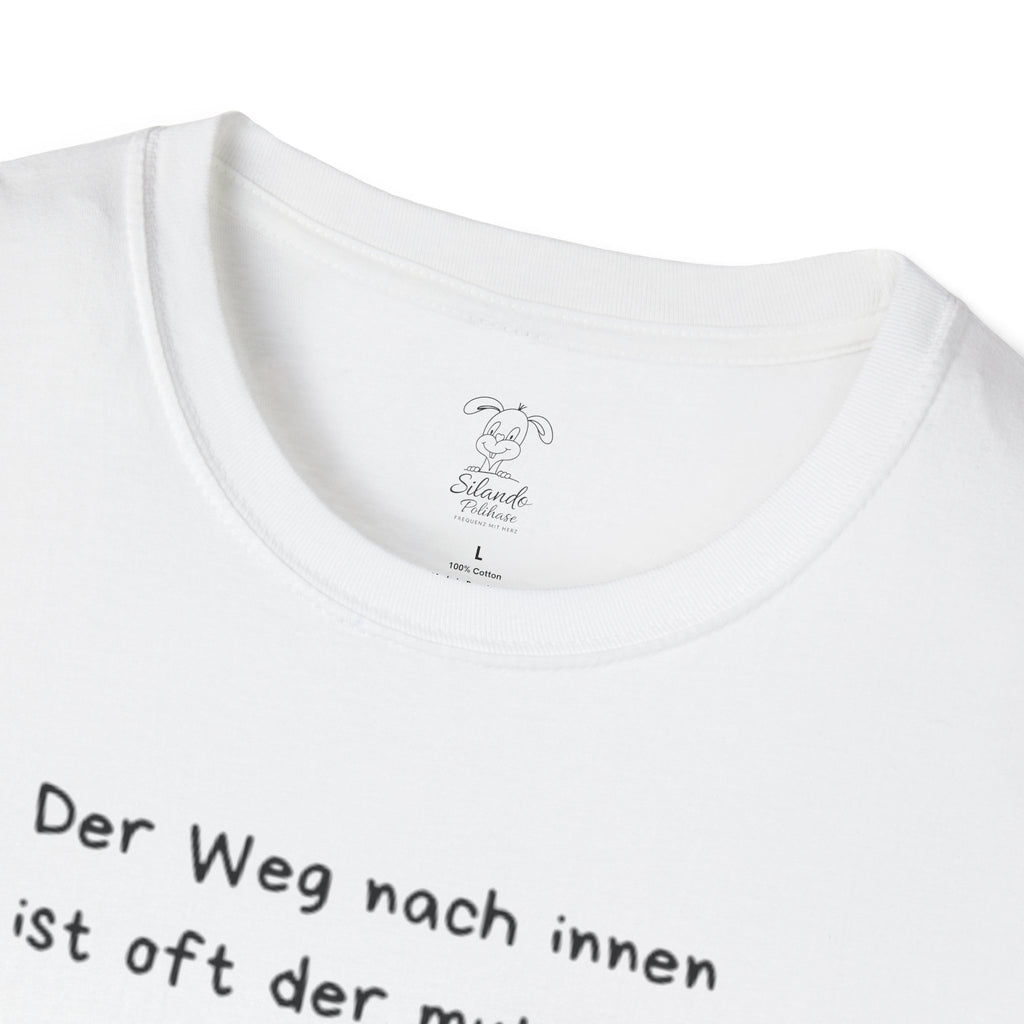 Unisex T-Shirt, Polihase der Innere Weg ist der lohnenste,
