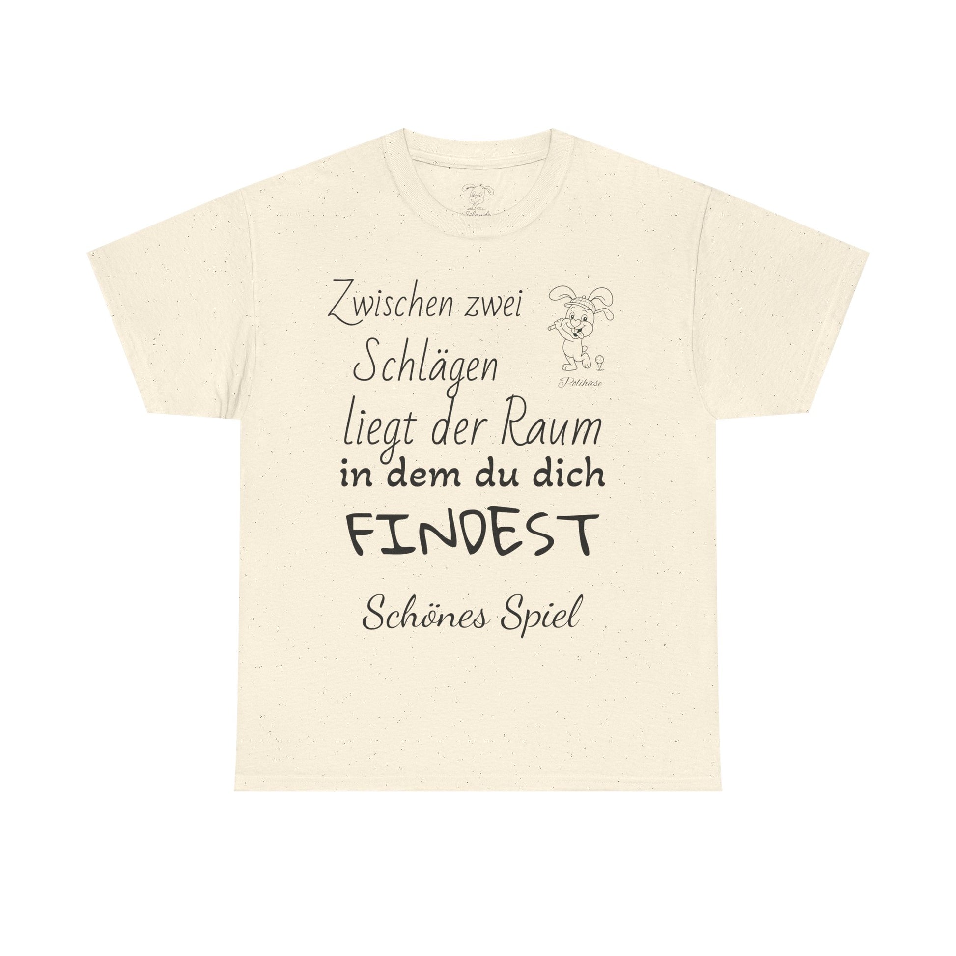 Baumwoll-T-Shirt, Polihase Golfer Shirt, zwischen zwei Schlägen, Motivierend und Inspirierend für Sie und Ihn