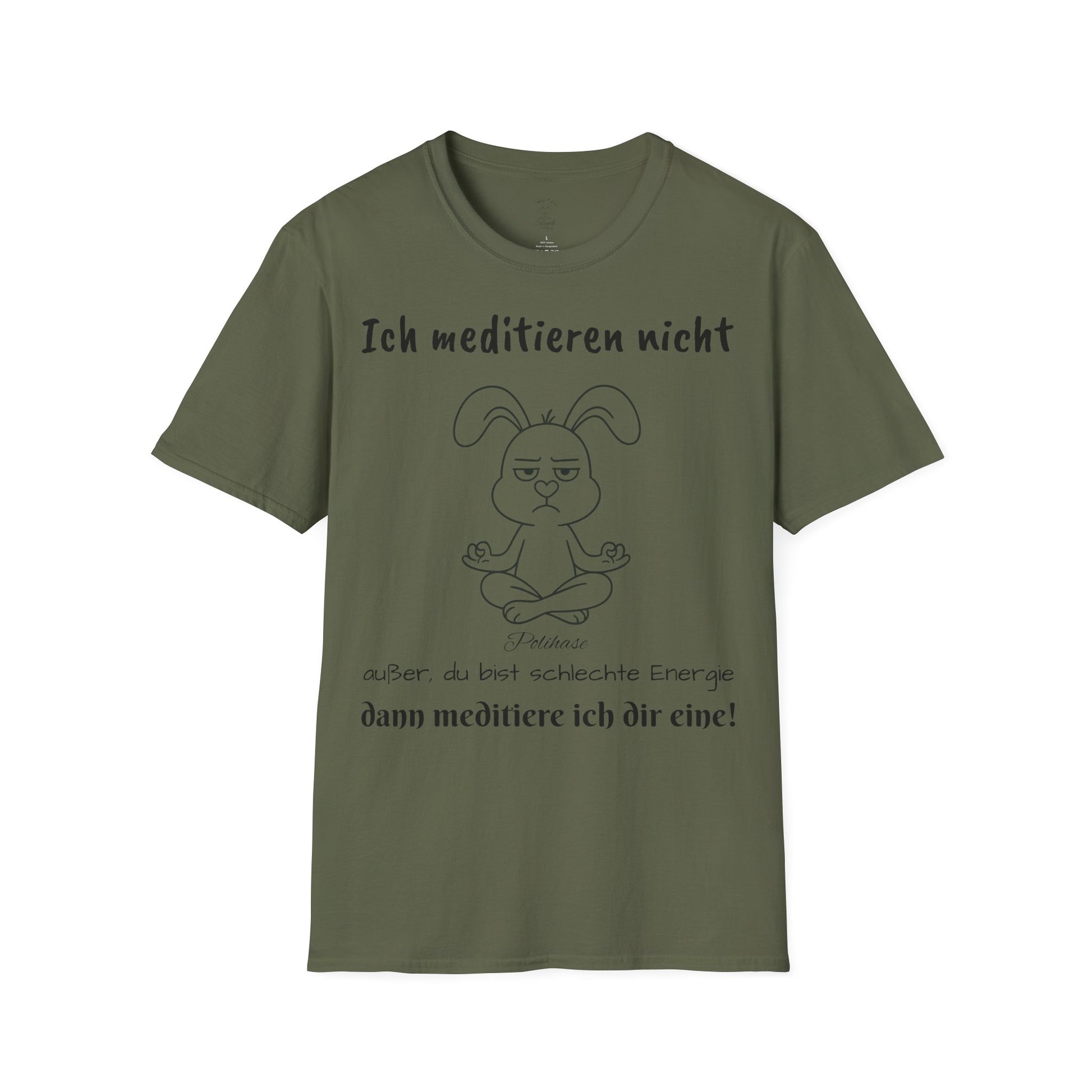 Unisex T-Shirt, Polihase  Ich meditiere nicht