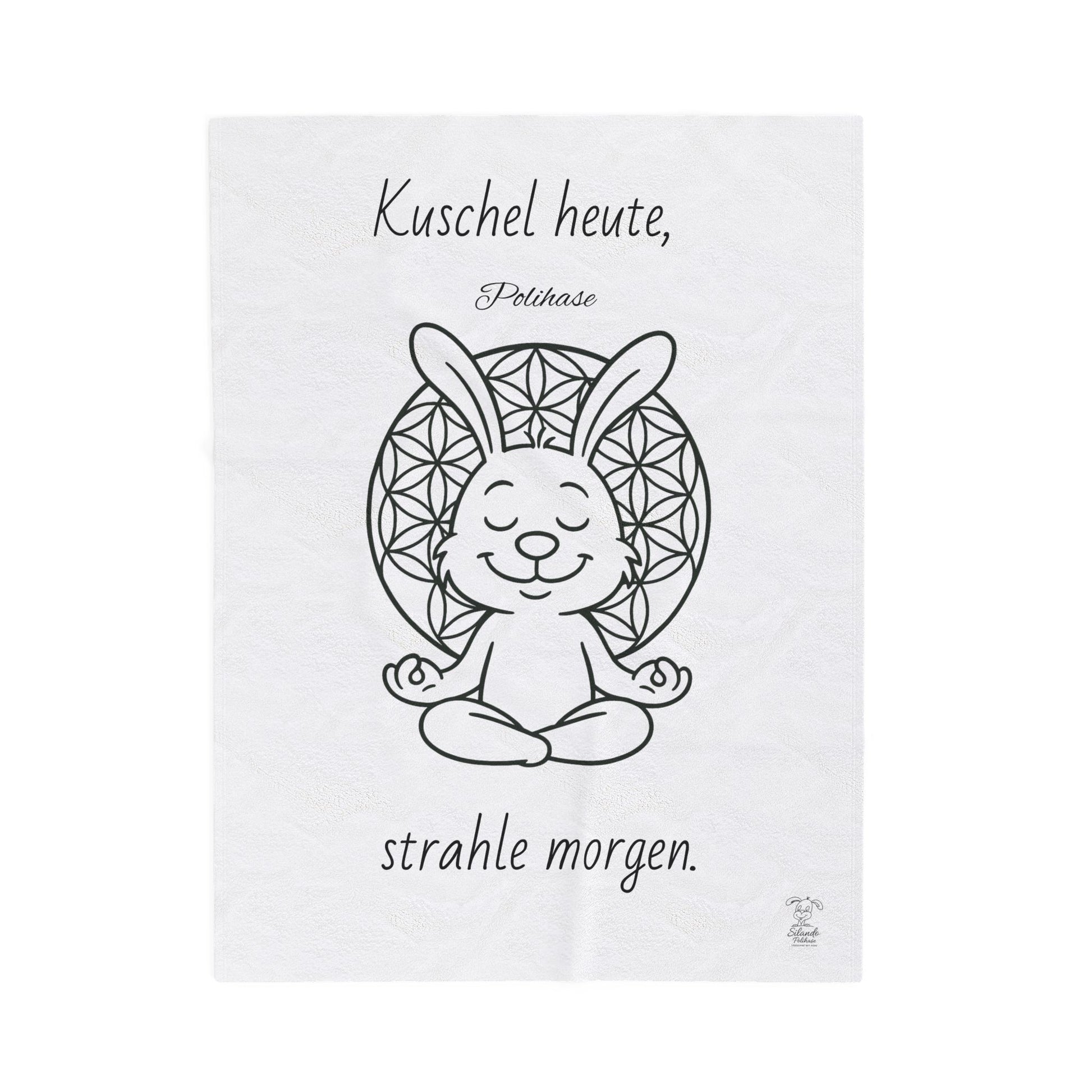 Plüschdecke zum Kuscheln oder für Meditation, ZEN Polihase, Kuschel heute, strahle Morgen