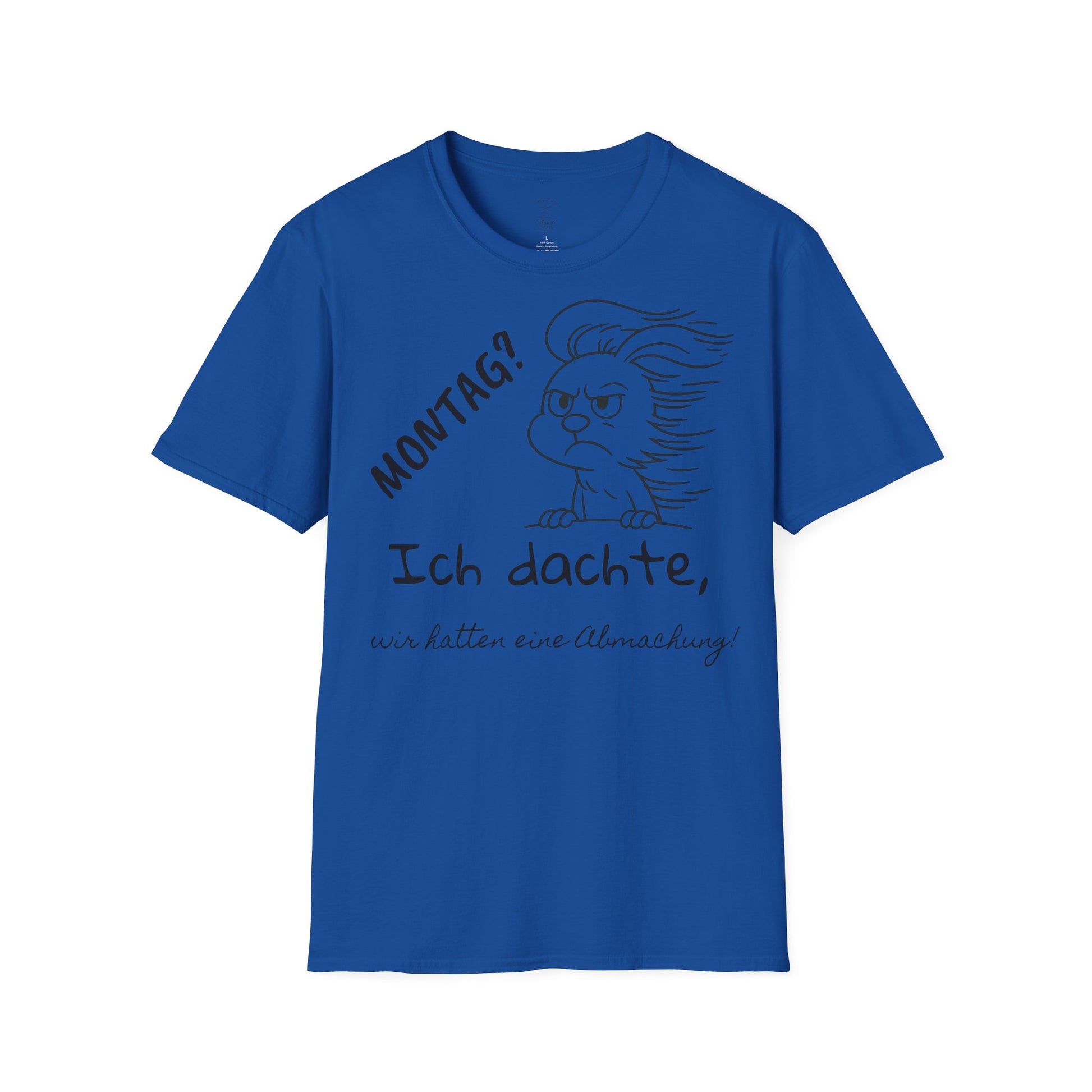 Unisex Softstyle T-Shirt, für Sie und Ihn, Polihase, Montag? Wir hatten eine Abmachung
