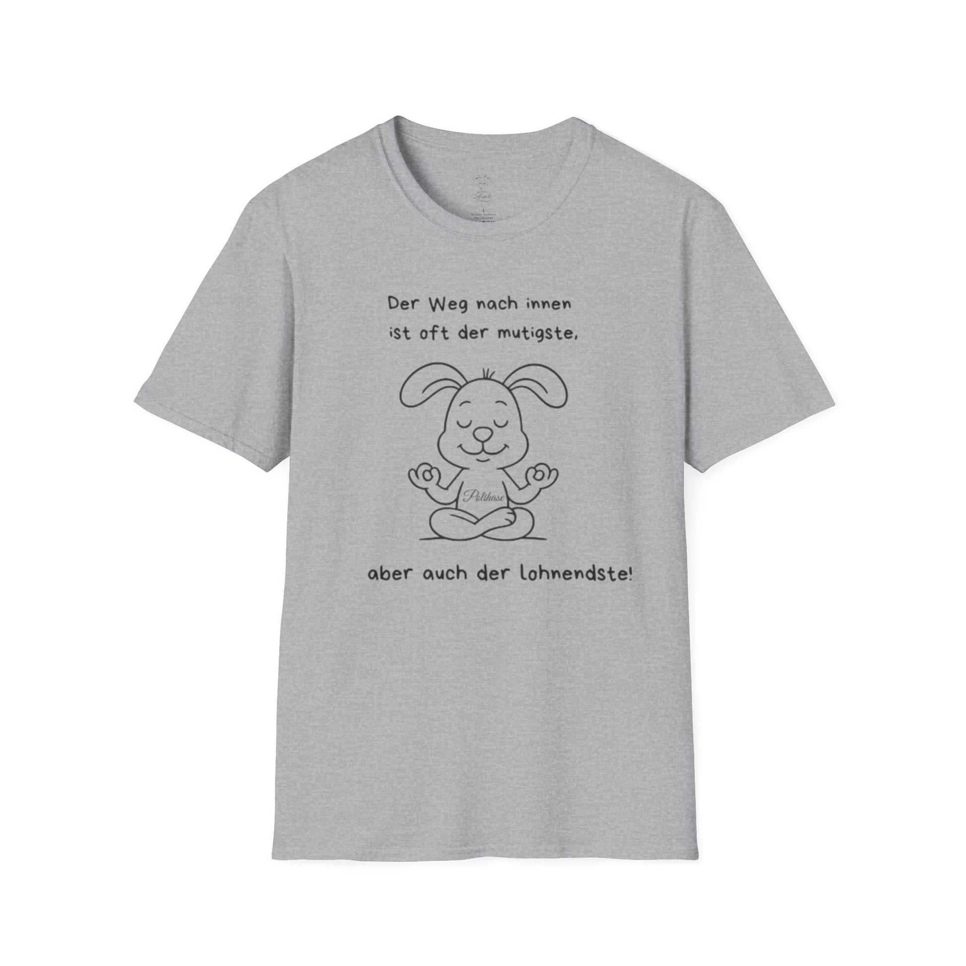 Unisex T-Shirt, Polihase der Innere Weg ist der lohnenste,