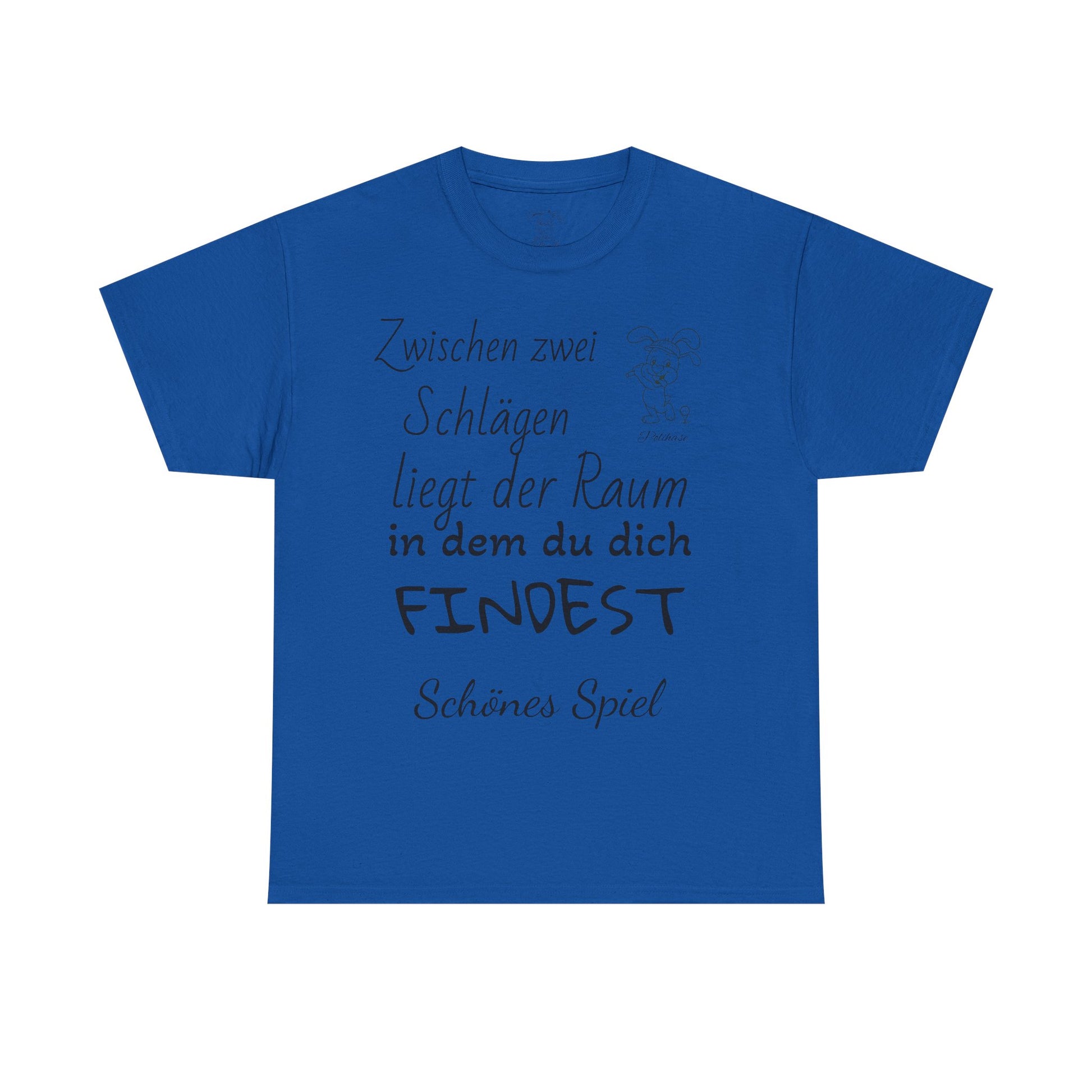 Baumwoll-T-Shirt, Polihase Golfer Shirt, zwischen zwei Schlägen, Motivierend und Inspirierend für Sie und Ihn