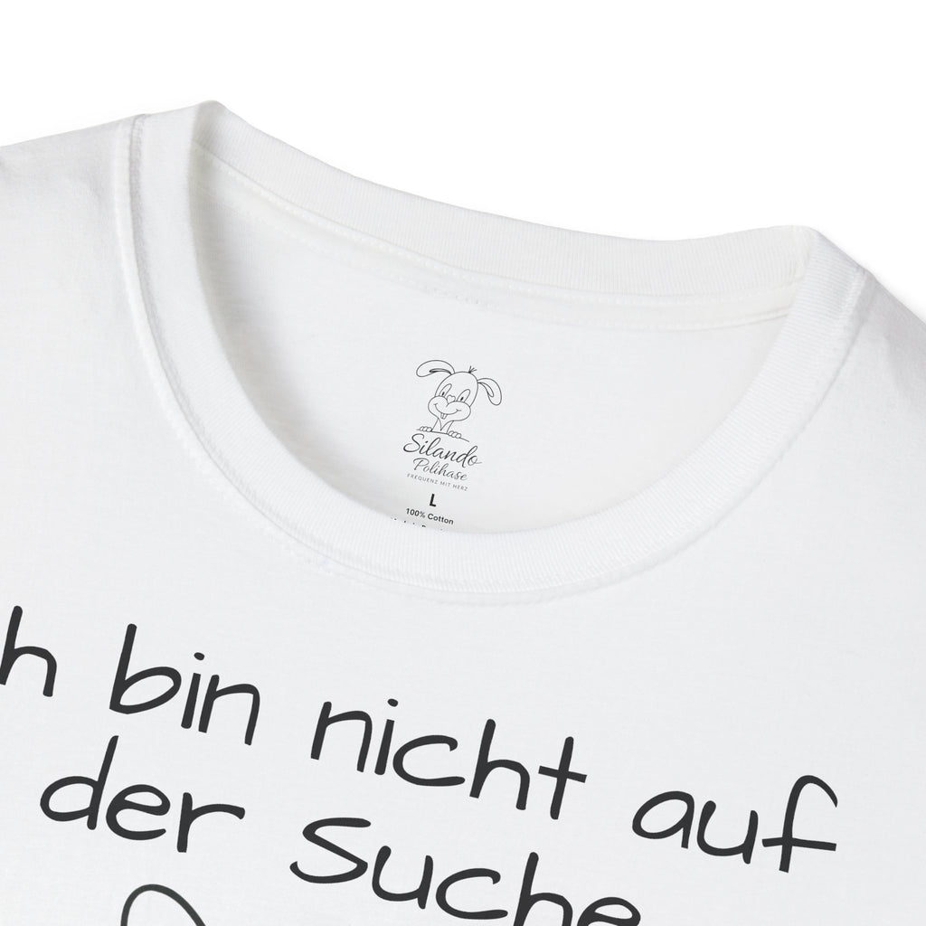Polihase nicht auf der Suche, Spirituell lustiger Polihase Unisex Softstyle T-Shirt, für Sie und Ihn