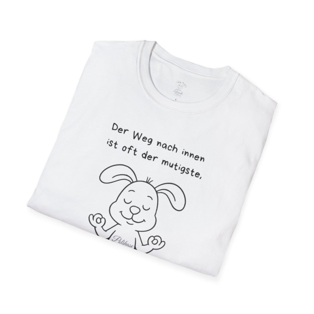 Unisex T-Shirt, Polihase der Innere Weg ist der lohnenste,
