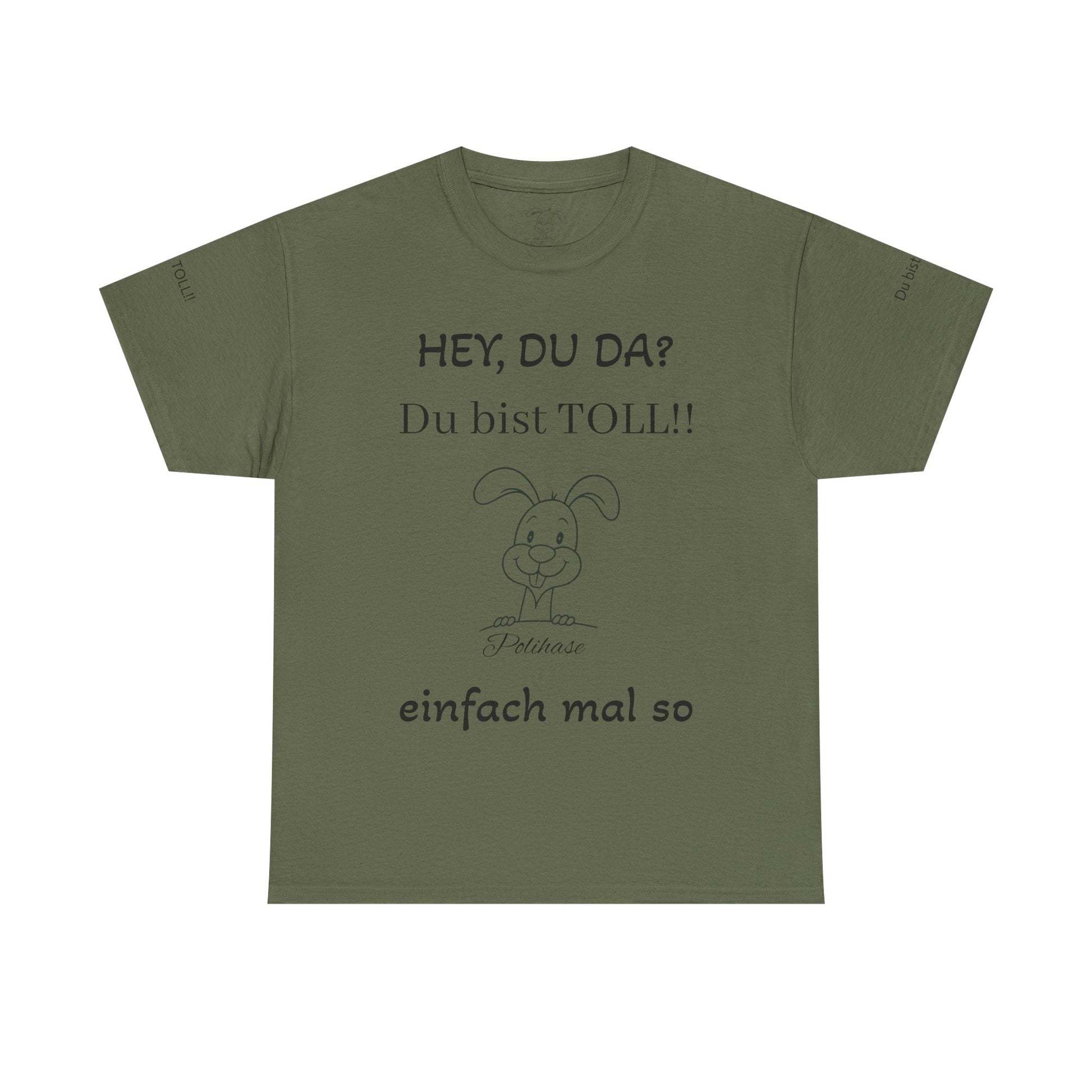 Unisex-Shirt, Hey Du da,  du bist Toll Shirt, Spiritueller Polihase - Frequenz mit Herz