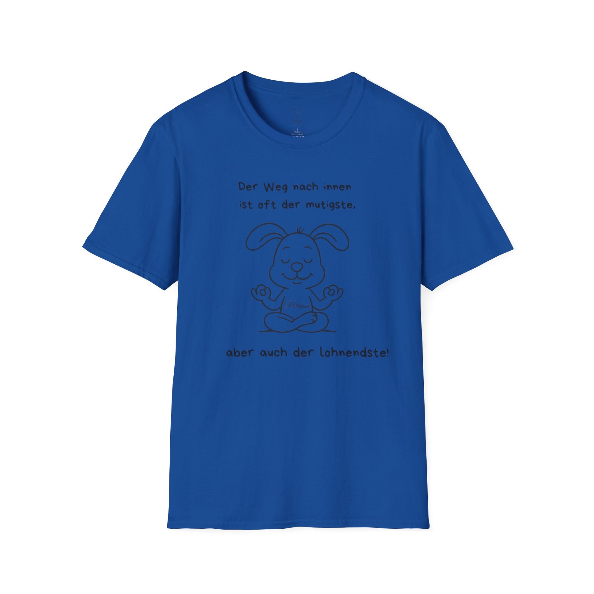 Unisex T-Shirt, Polihase der Innere Weg ist der lohnenste,