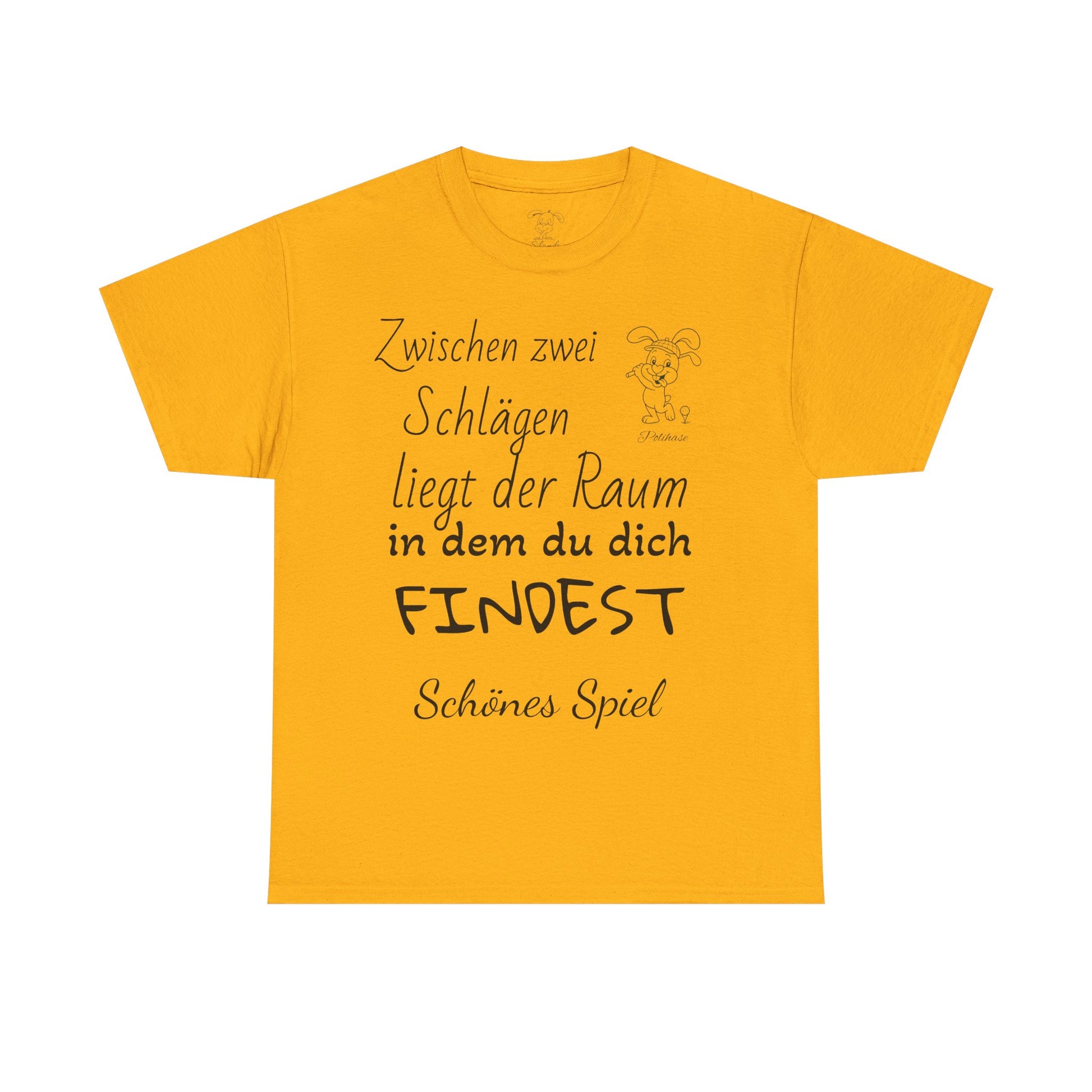 Baumwoll-T-Shirt, Polihase Golfer Shirt, zwischen zwei Schlägen, Motivierend und Inspirierend für Sie und Ihn
