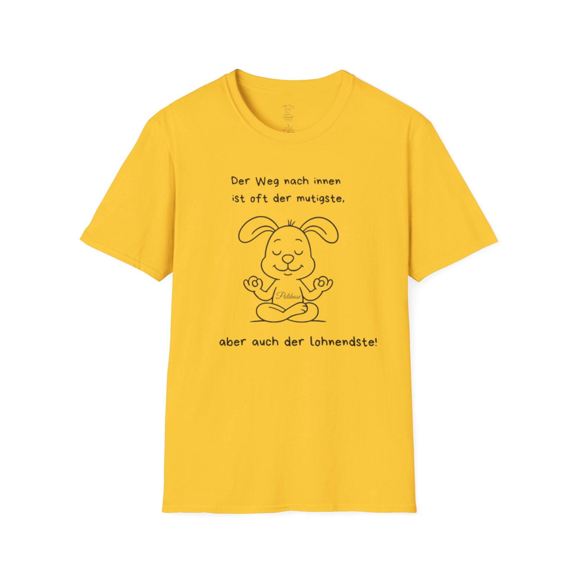 Unisex T-Shirt, Polihase der Innere Weg ist der lohnenste,