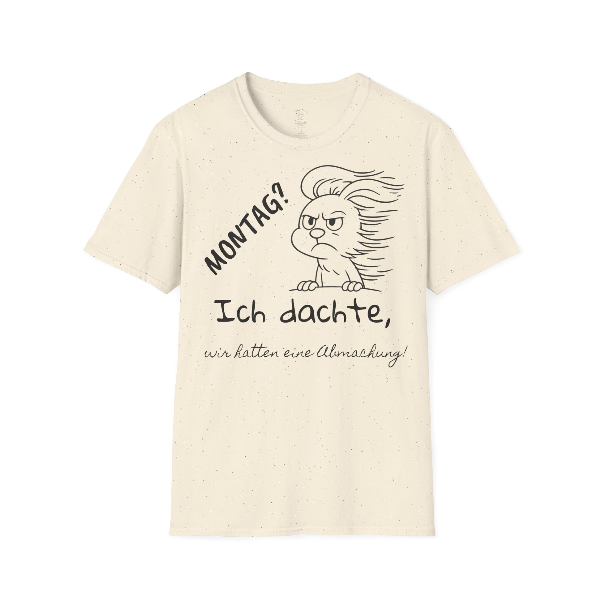 Unisex Softstyle T-Shirt, für Sie und Ihn, Polihase, Montag? Wir hatten eine Abmachung