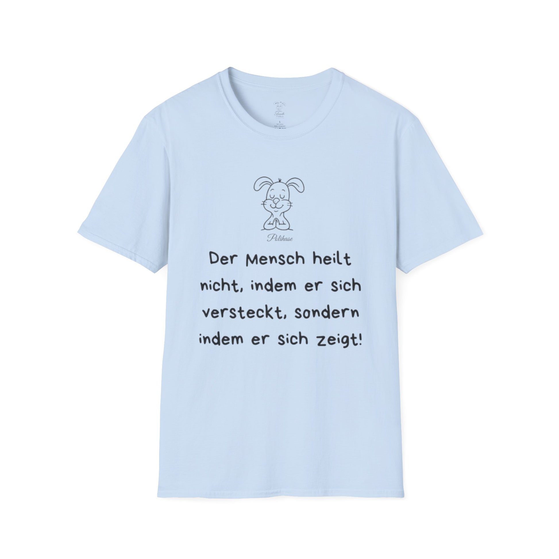Unisex Softstyle T-Shirt Polihase der sich zeigt, und heilt, Heilung beginnt durch sich zeigen
