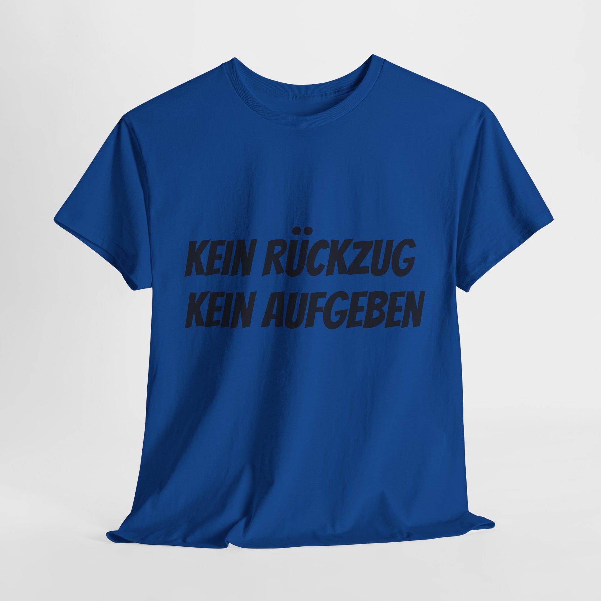 Kein Rückzug Kein Aufgeben | Inspirational T-Shirt,