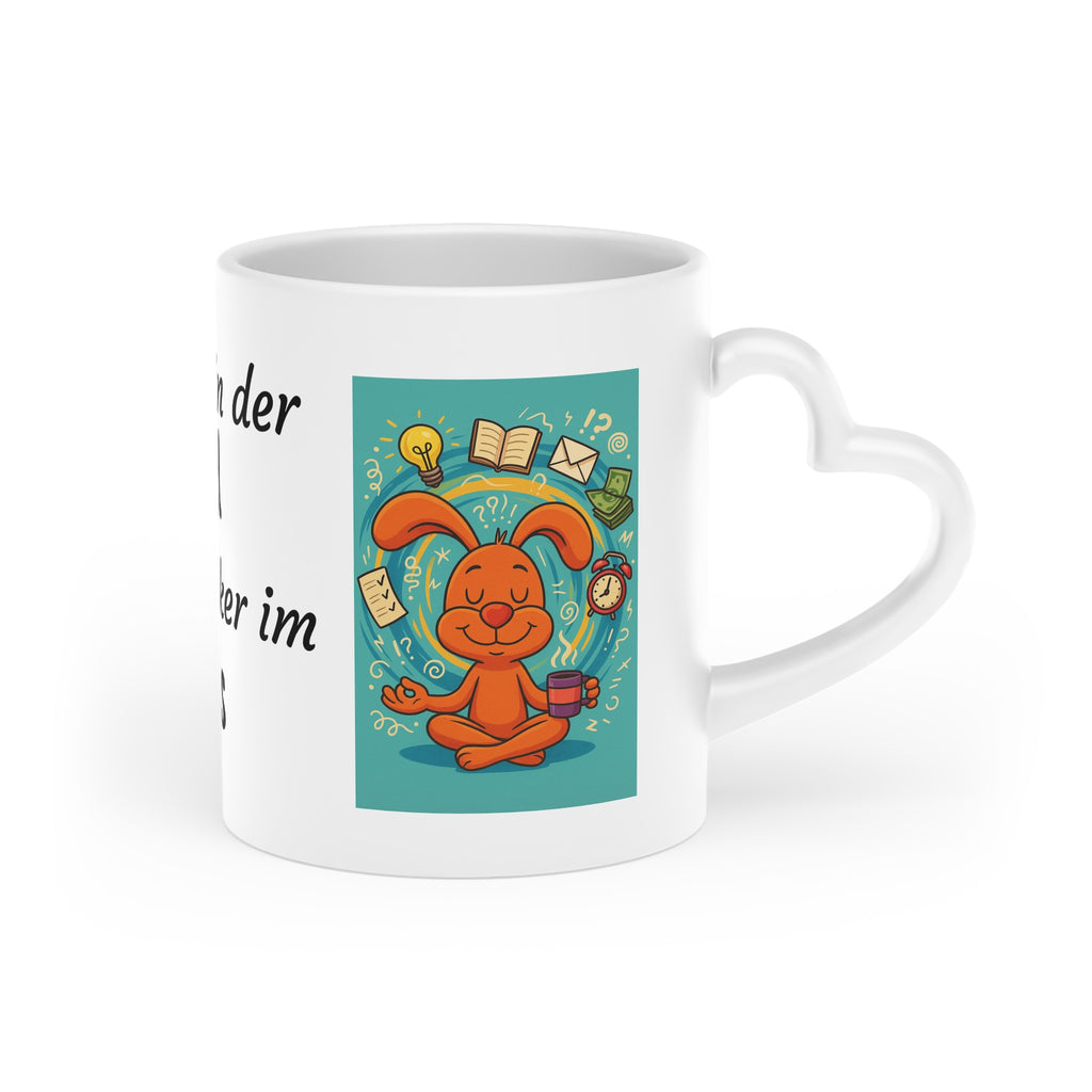 Morgenglück im Chaos mit Polihase, Herzförmige Motivationstasse, süßes Design,