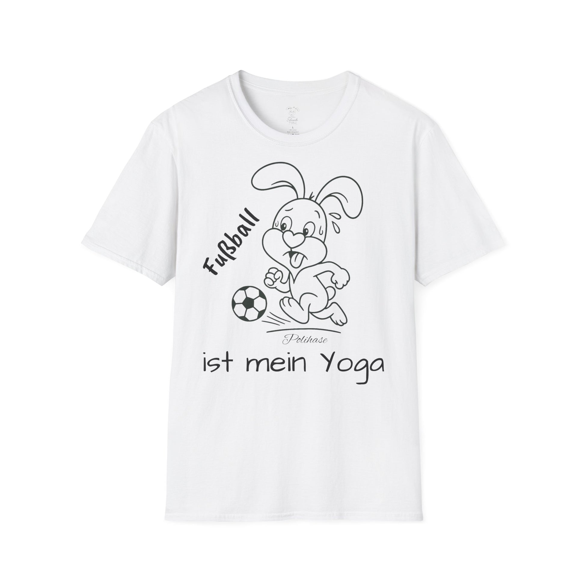 Polihase Fussball ist mein Yoga, Unisex Shirt, für Sie und Ihn