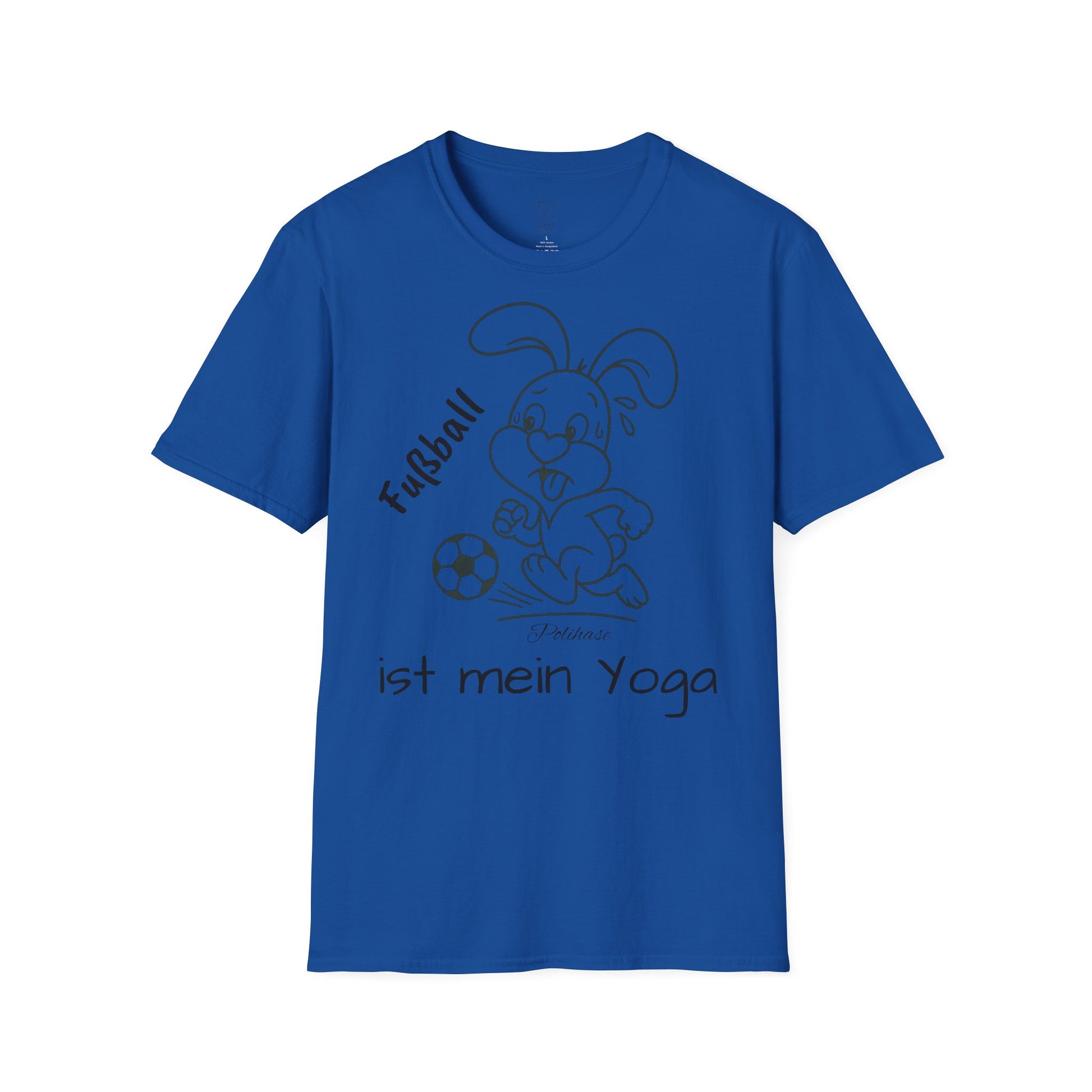 Polihase Fussball ist mein Yoga, Unisex Shirt, für Sie und Ihn