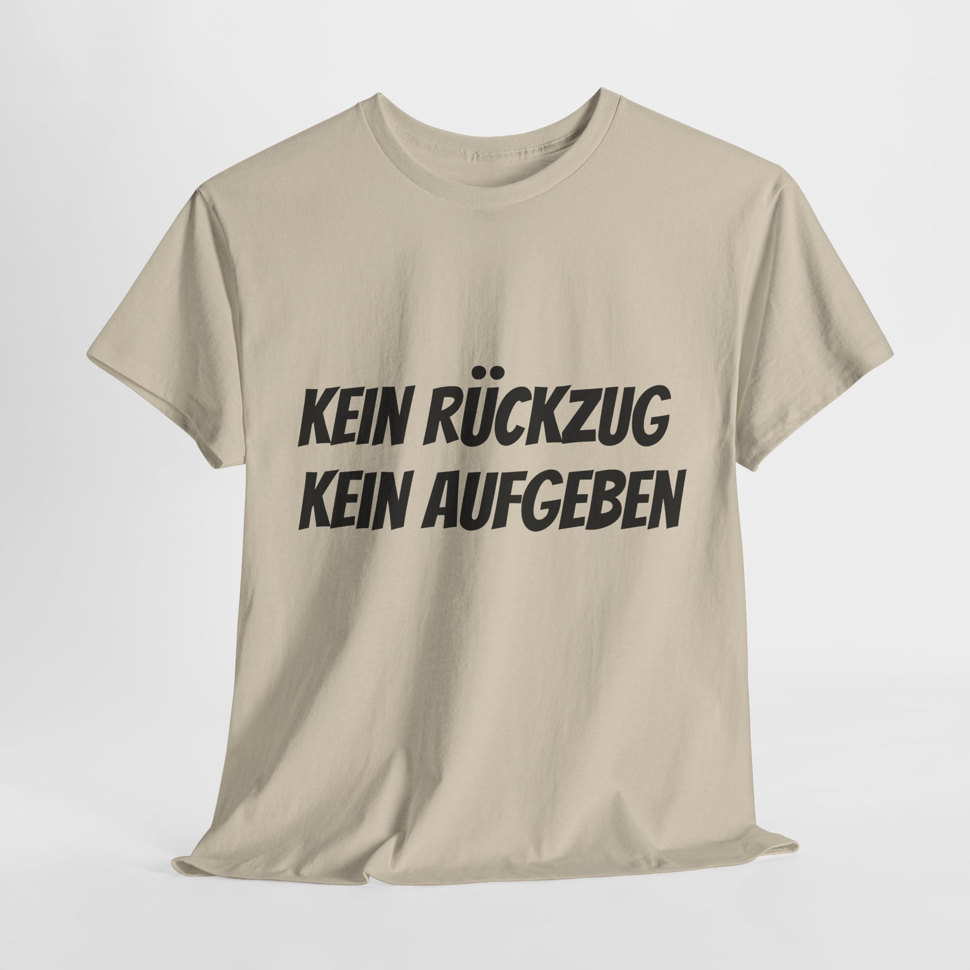 Kein Rückzug Kein Aufgeben | Inspirational T-Shirt,