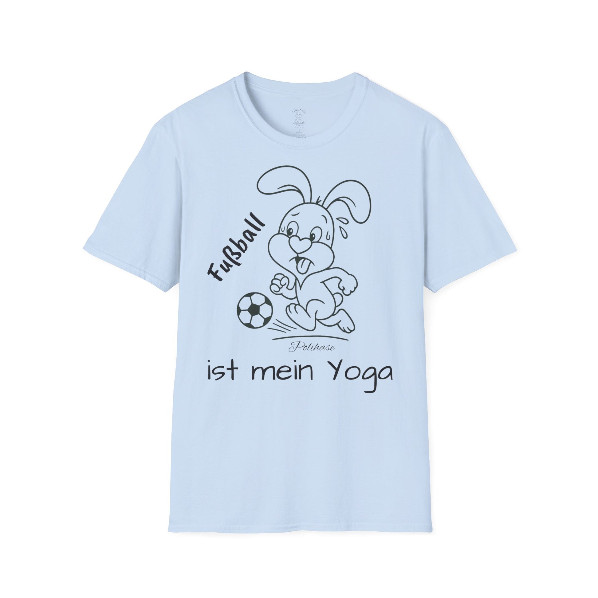 Polihase Fussball ist mein Yoga, Unisex Shirt, für Sie und Ihn