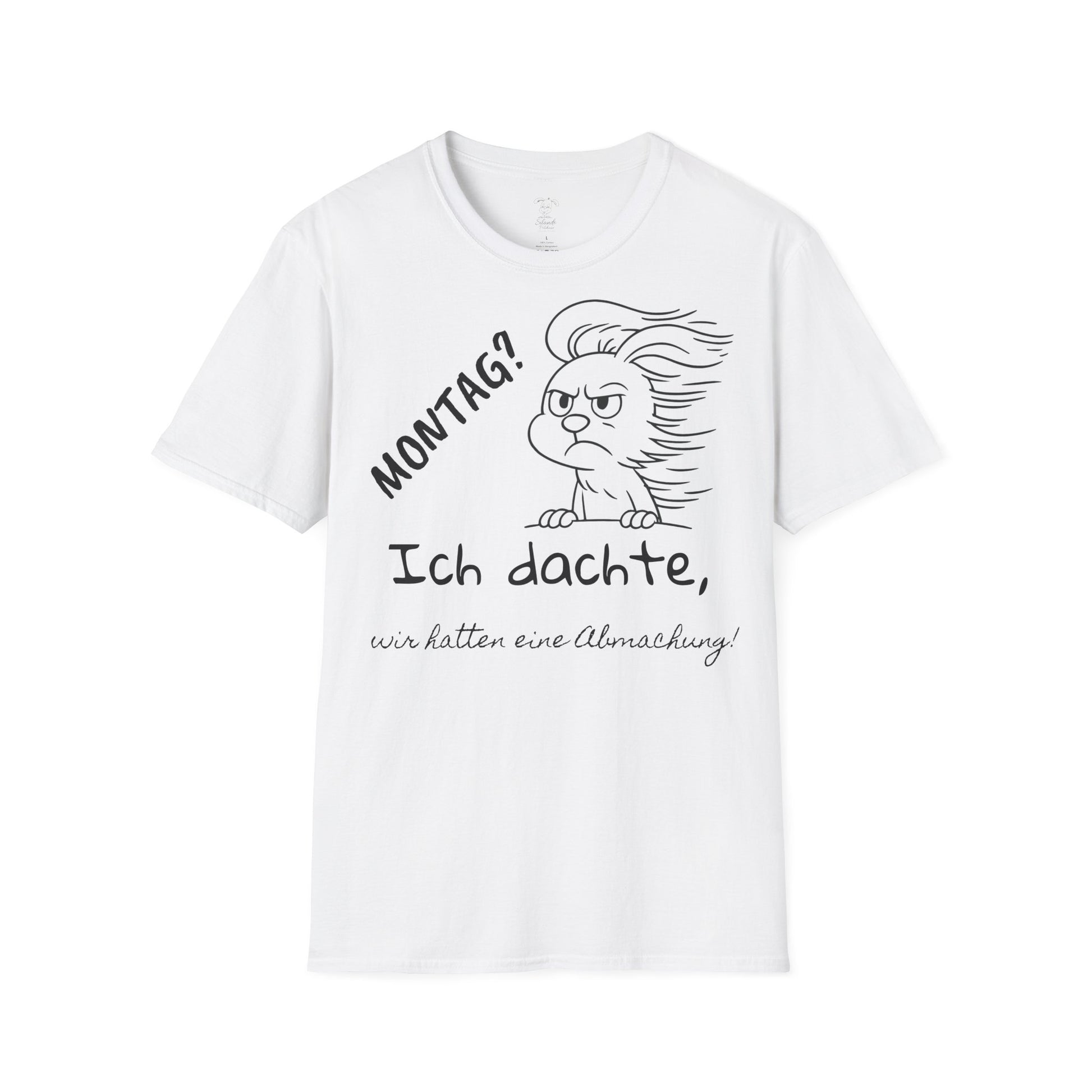 Unisex Softstyle T-Shirt, für Sie und Ihn, Polihase, Montag? Wir hatten eine Abmachung