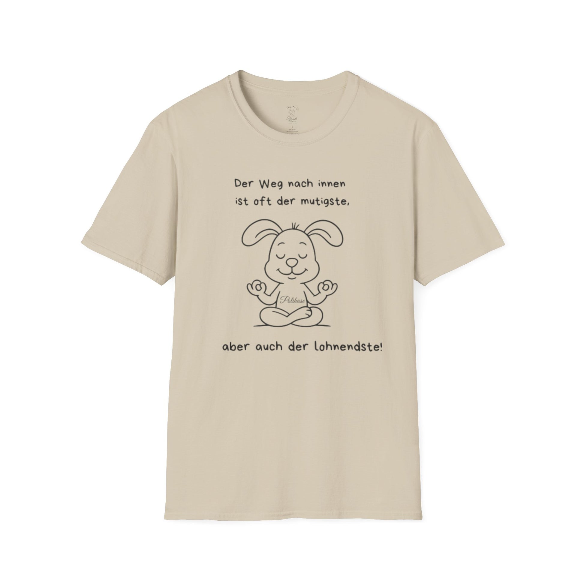 Unisex T-Shirt, Polihase der Innere Weg ist der lohnenste,